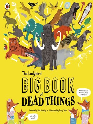cover image of The Ladybird Big Book of Dead Things